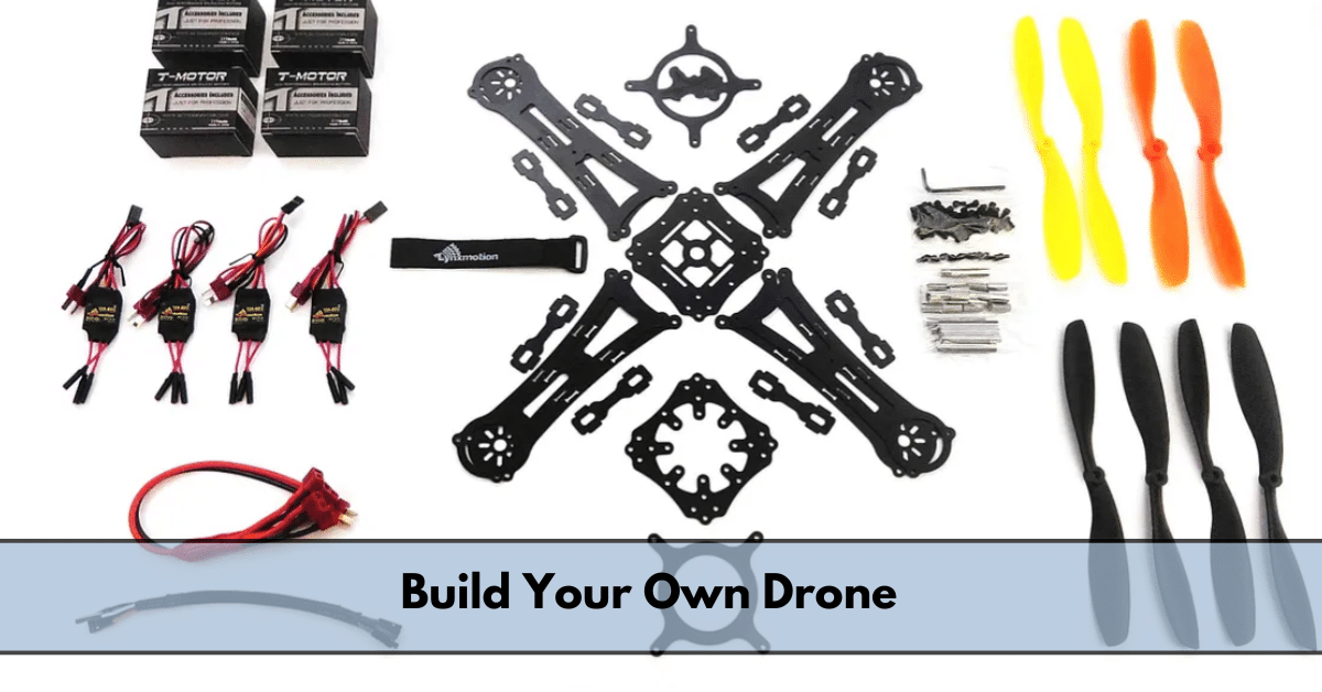 how to build your own drone from drone build kit