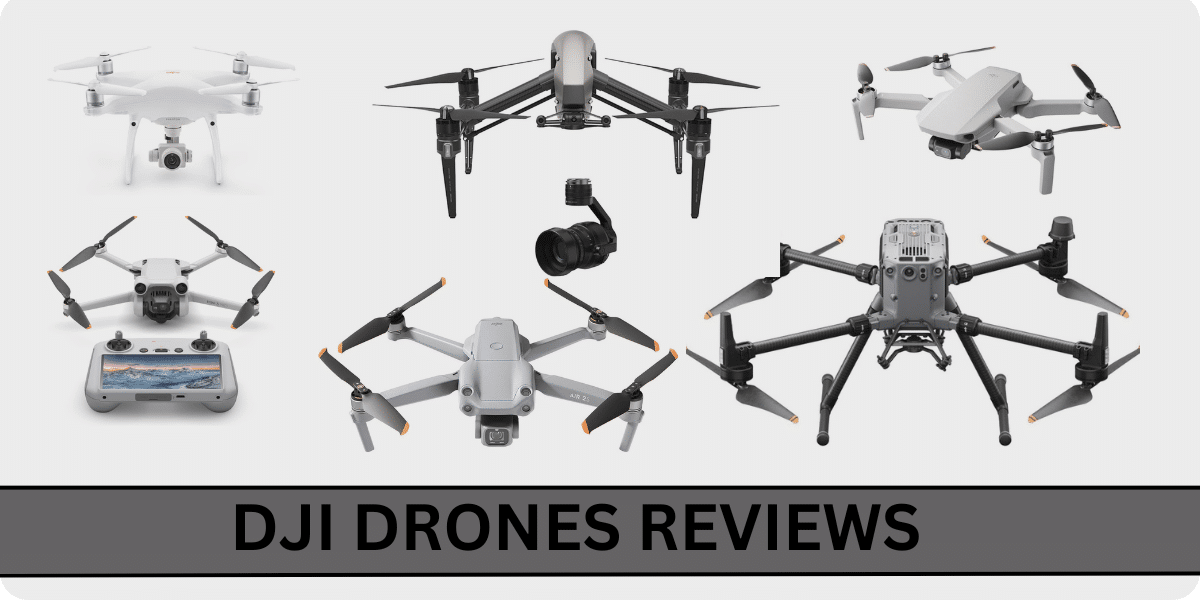 DJI DRONES REVIEWS DJI DRONES REVIEWS