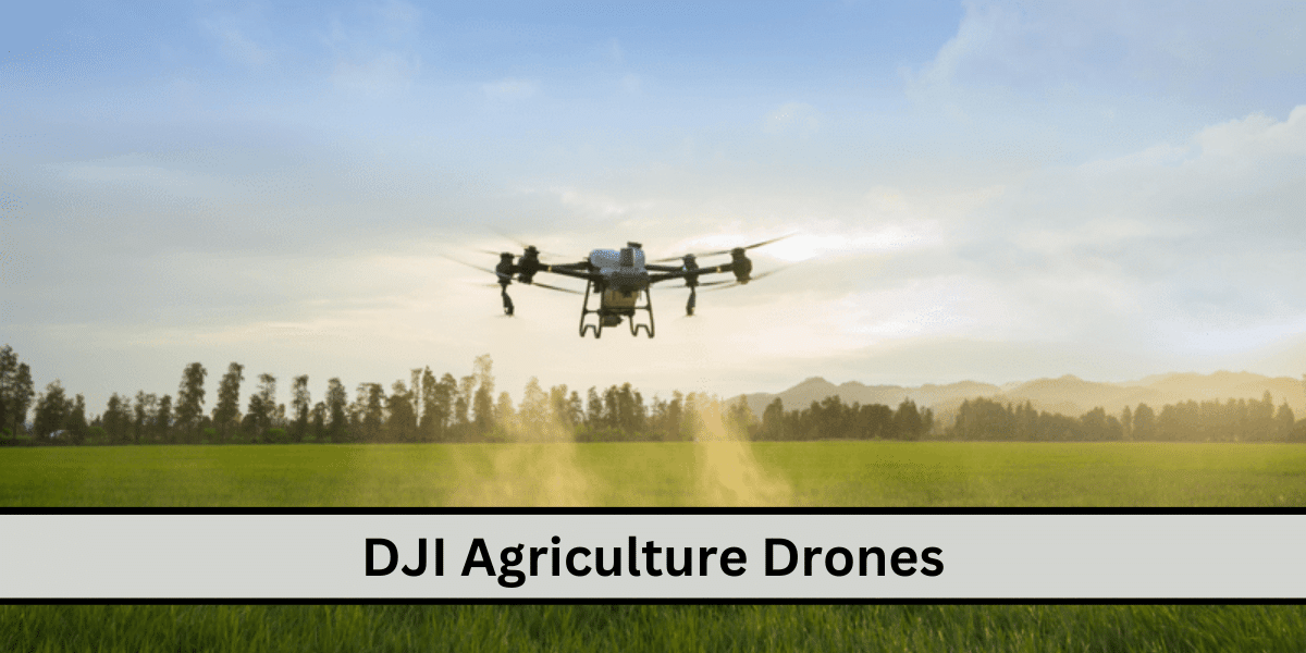 DJI Agriculture Drones DJI Agriculture Drones