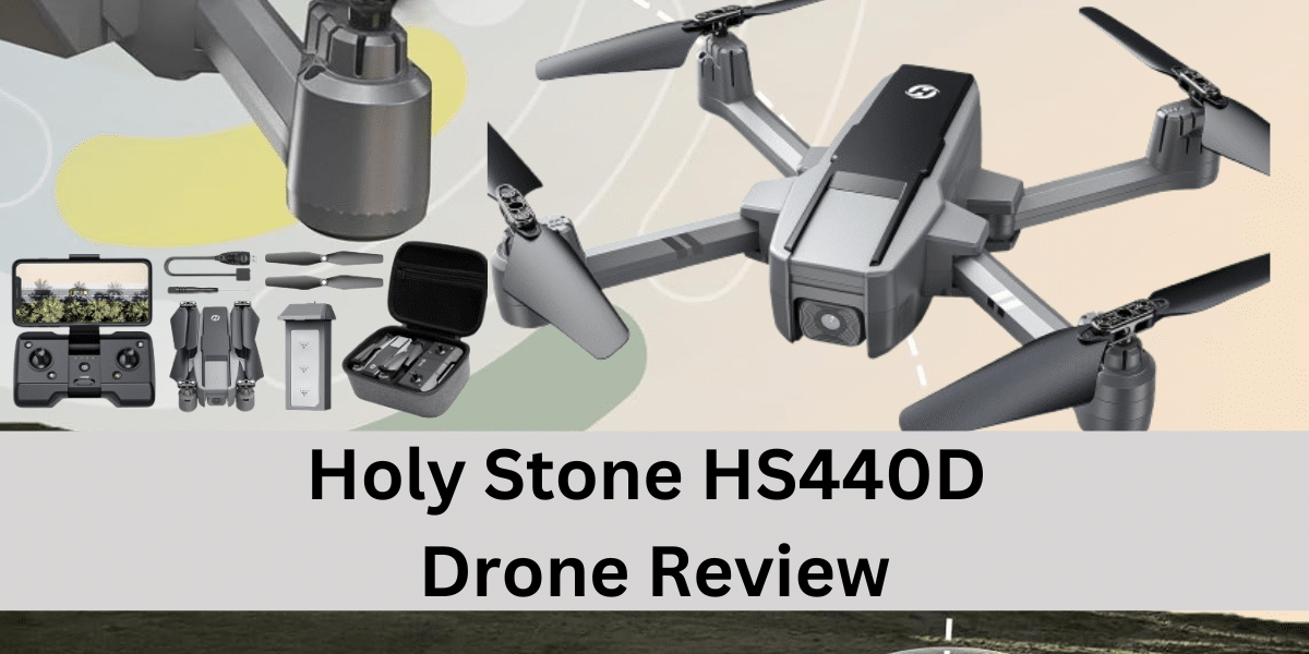 Holy Stone HS440D Drone Review Holy Stone HS440D Drone Review