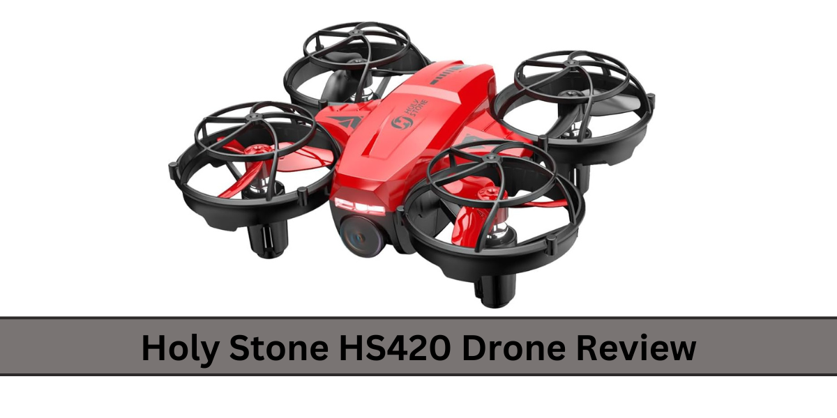Holy Stone HS420 Drone Holy Stone HS420 Drone