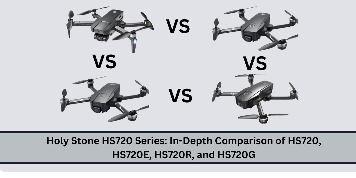 Holy Stone HS720 series Holy Stone HS720 series