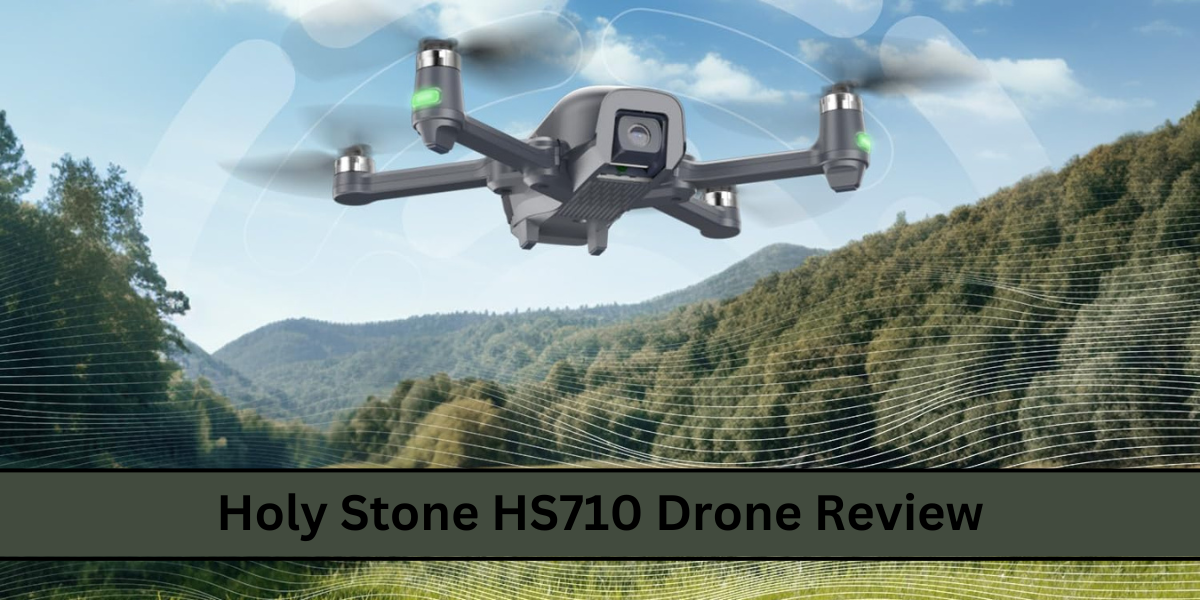 Holy Stone HS710 Drone Review Holy Stone HS710 Drone Review
