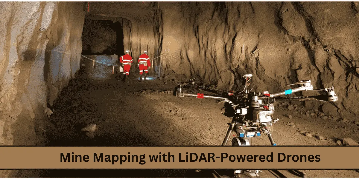 Mine Mapping with LiDAR-Powered Drones (1)